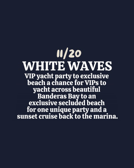 WHITE WAVES - VIP YATCH PARTY